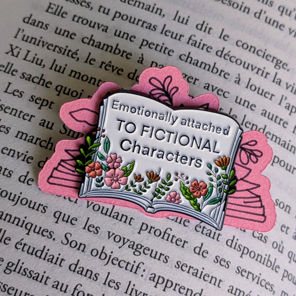 Badge / Pin's métallique Emotionally attached to fictional characters