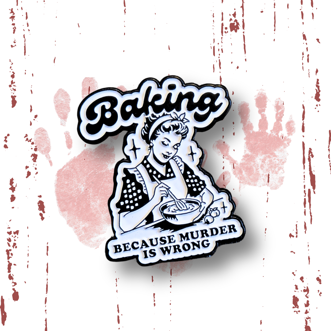 Pin's Baking because murder is wrong – Collection Polar & Thriller