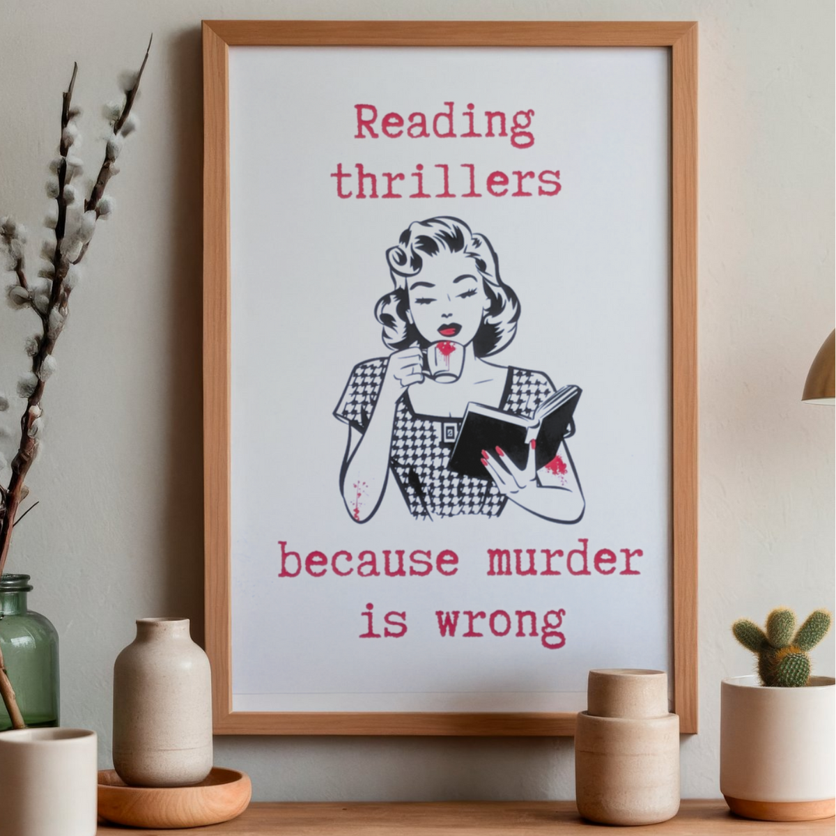 Illustration A5 « Reading Thrillers Because Murder Is Wrong » – Collection Polar & Thriller